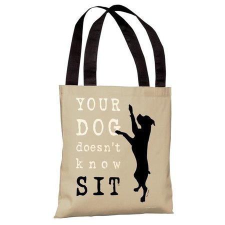 ONE BELLA CASA One Bella Casa 70111TT18P 18 in. Your Dog Doesnt Know Sit Polyester Tote Bag by Dog is Good; Oatmeal 70111TT18P